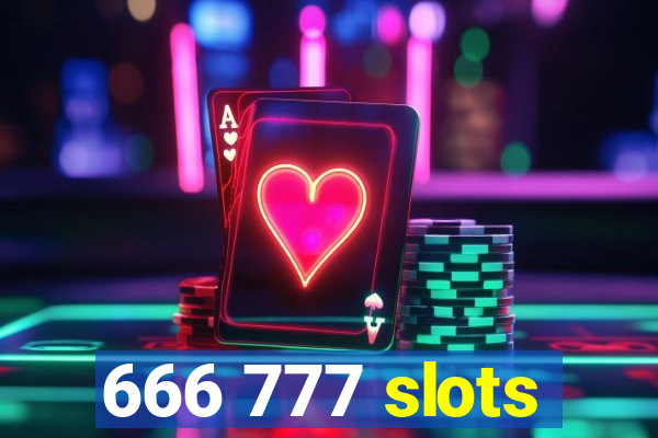 666 777 slots