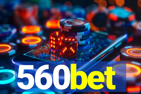 560bet