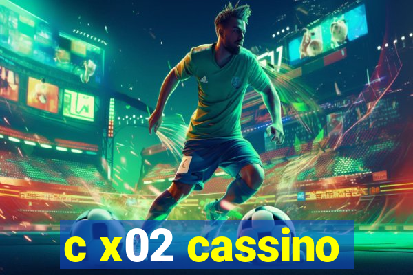 c x02 cassino