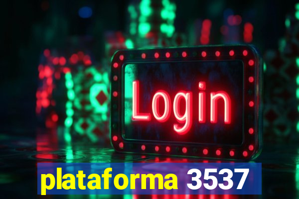 plataforma 3537