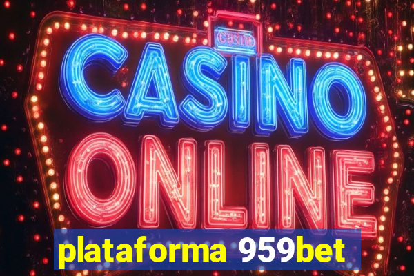 plataforma 959bet