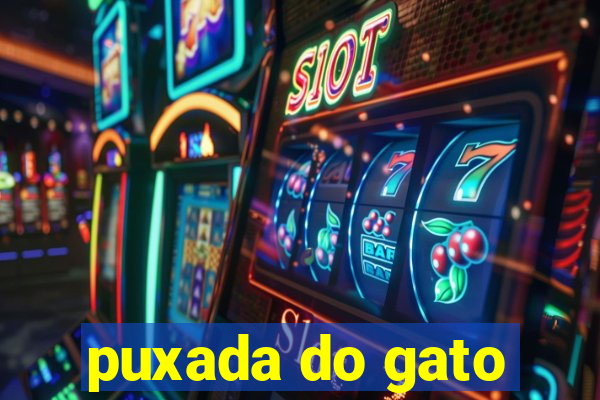 puxada do gato