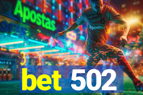 bet 502