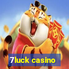 7luck casino