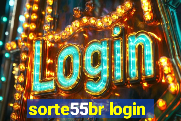 sorte55br login