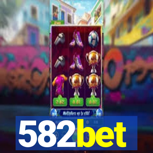 582bet