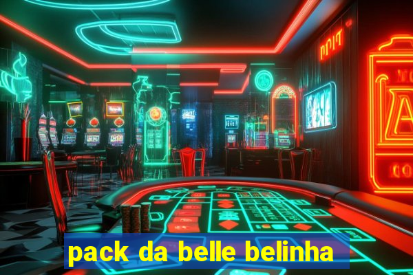 pack da belle belinha