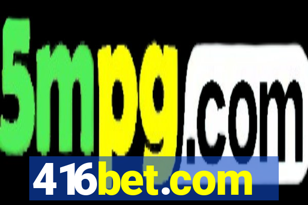 416bet.com