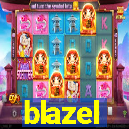 blazel