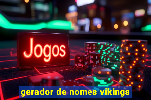 gerador de nomes vikings