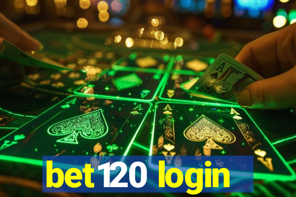 bet120 login