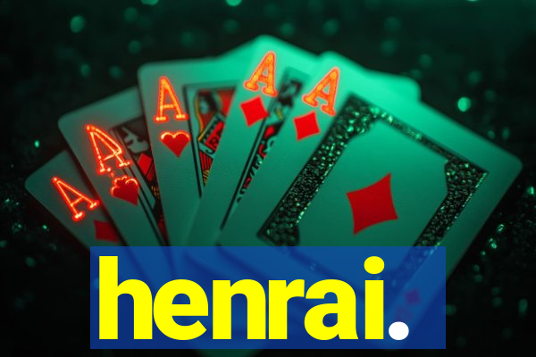 henrai.