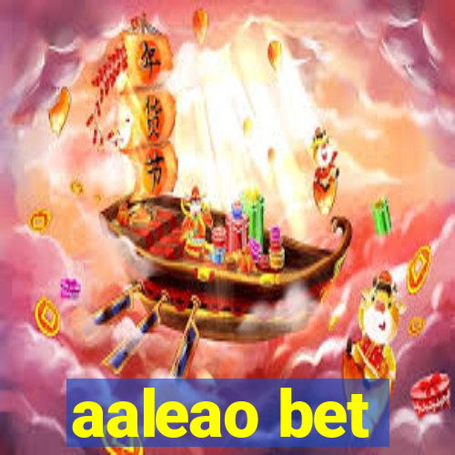 aaleao bet