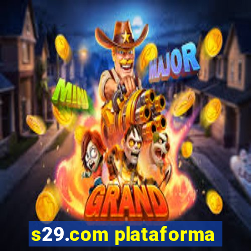 s29.com plataforma