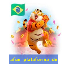 afun plataforma de jogos para ganhar dinheiro