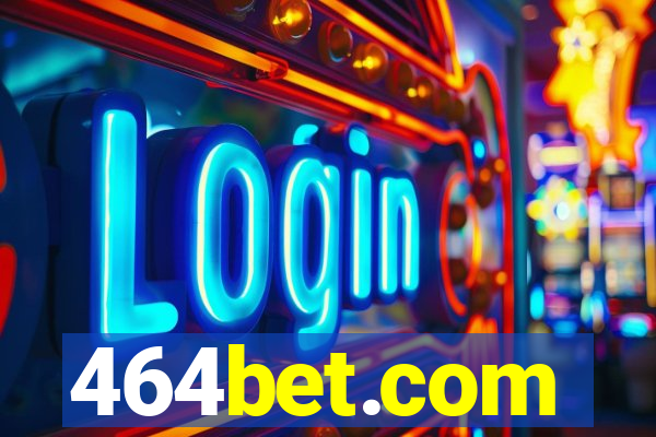 464bet.com