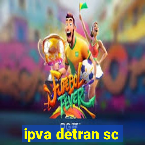 ipva detran sc