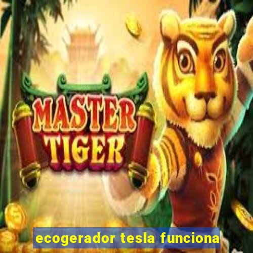 ecogerador tesla funciona