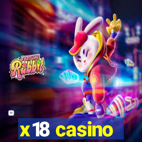 x18 casino