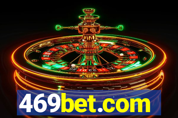 469bet.com