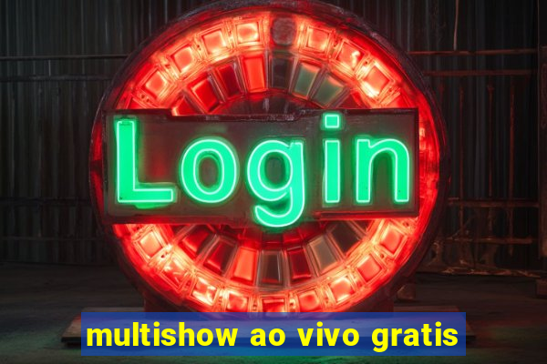 multishow ao vivo gratis