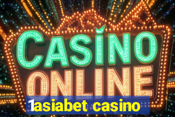 1asiabet casino