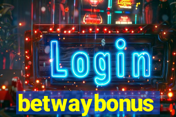 betwaybonus