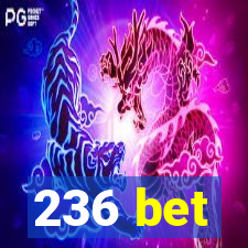 236 bet