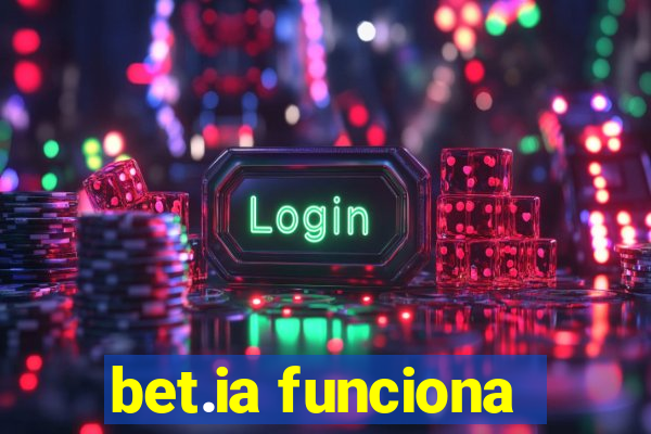 bet.ia funciona