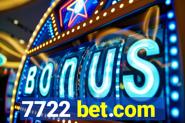 7722 bet.com