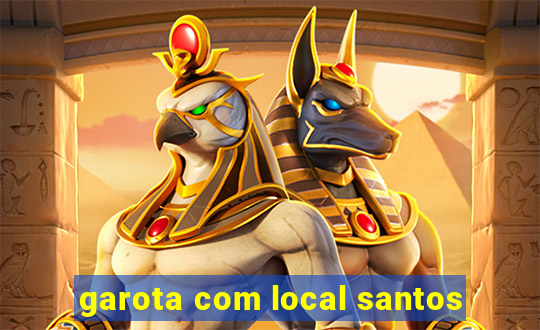 garota com local santos