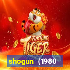 shogun (1980 dublado download)