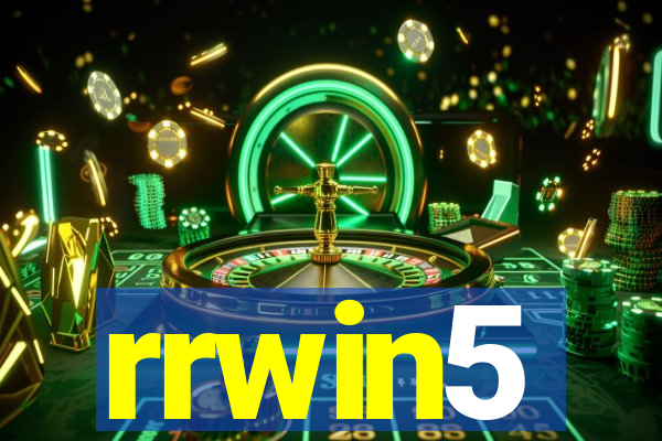 rrwin5