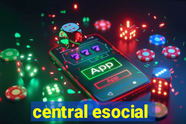 central esocial