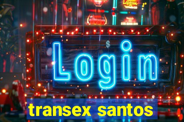 transex santos