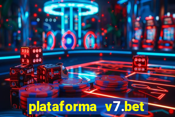 plataforma v7.bet paga mesmo