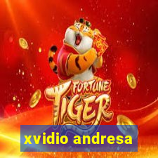 xvidio andresa