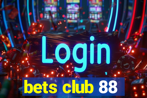 bets club 88