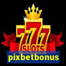 pixbetbonus