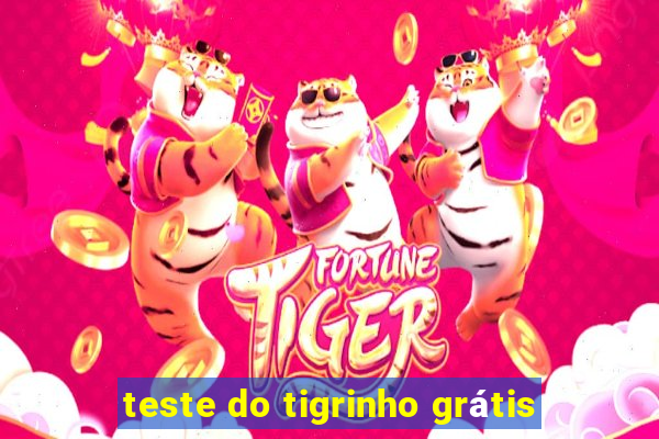 teste do tigrinho grátis