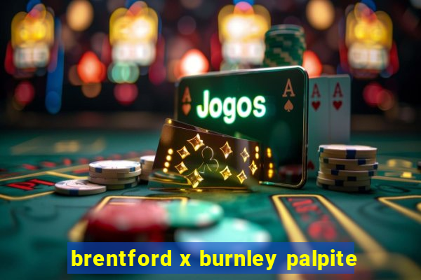 brentford x burnley palpite