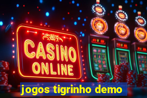 jogos tigrinho demo