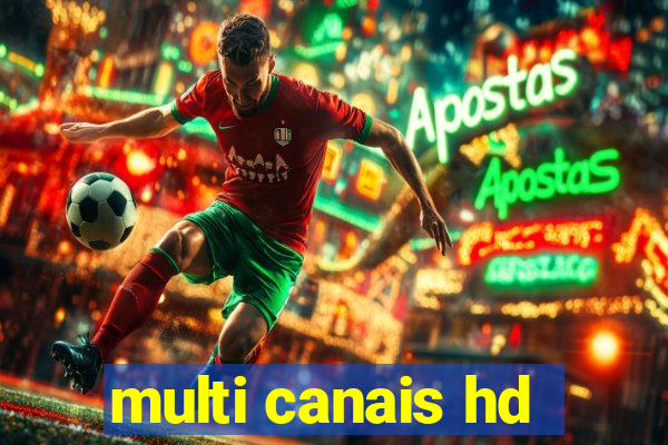 multi canais hd