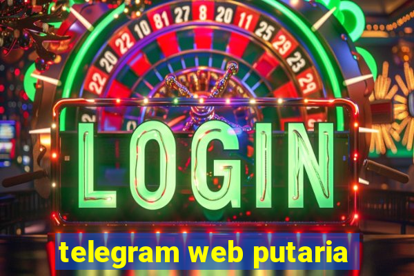 telegram web putaria