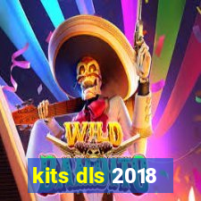 kits dls 2018