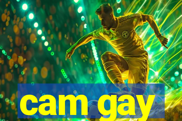 cam gay