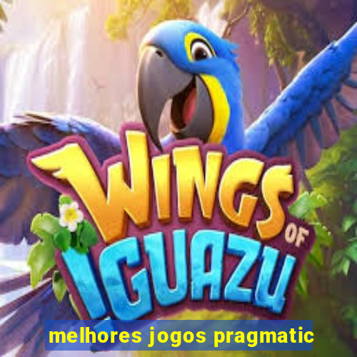 melhores jogos pragmatic