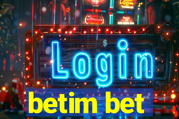 betim bet