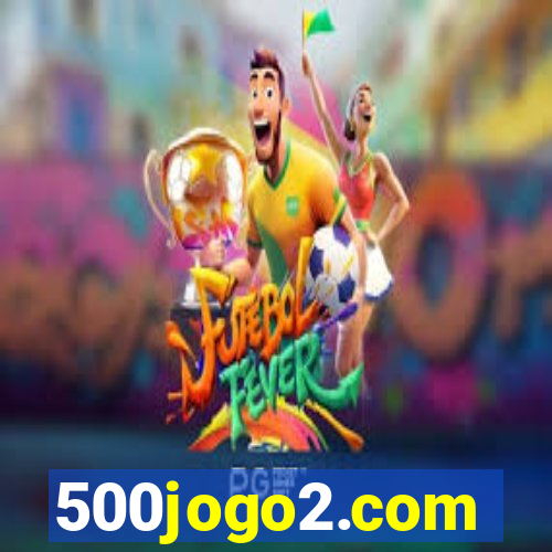 500jogo2.com