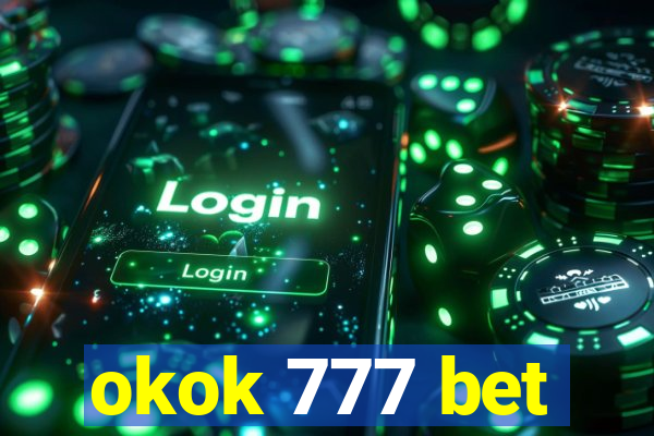 okok 777 bet